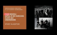 Kapela ze Wsi Warszawa / Stary Klasztor (17.06.21)