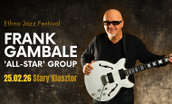FRANK GAMBALE 'ALL-STAR’ GROUP – światowa gwiazda gitary we Wrocławiu!