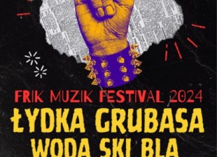RIK MUZIK FESTIVAL 2024 – zagrają ŁYDKA GRUBASA,  MESCALERO i WODA SKI BLA(12.04.24)