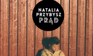 NATALIA „NATU” PRZYBYSZ powraca do Wrocławia! (19.02.15)