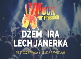 DŻEM, IRA i LECH JANERKA zagrają na wROCK for Freedom 2021!
